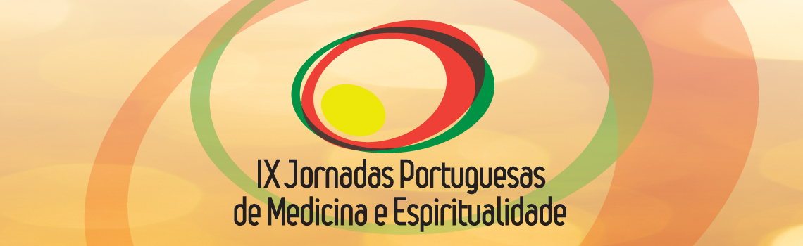 IX Jornadas Portuguesas de Medicina e Espiritualidade